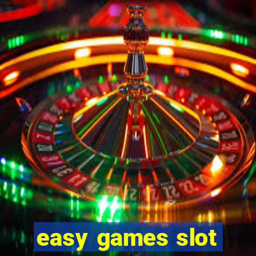 easy games slot